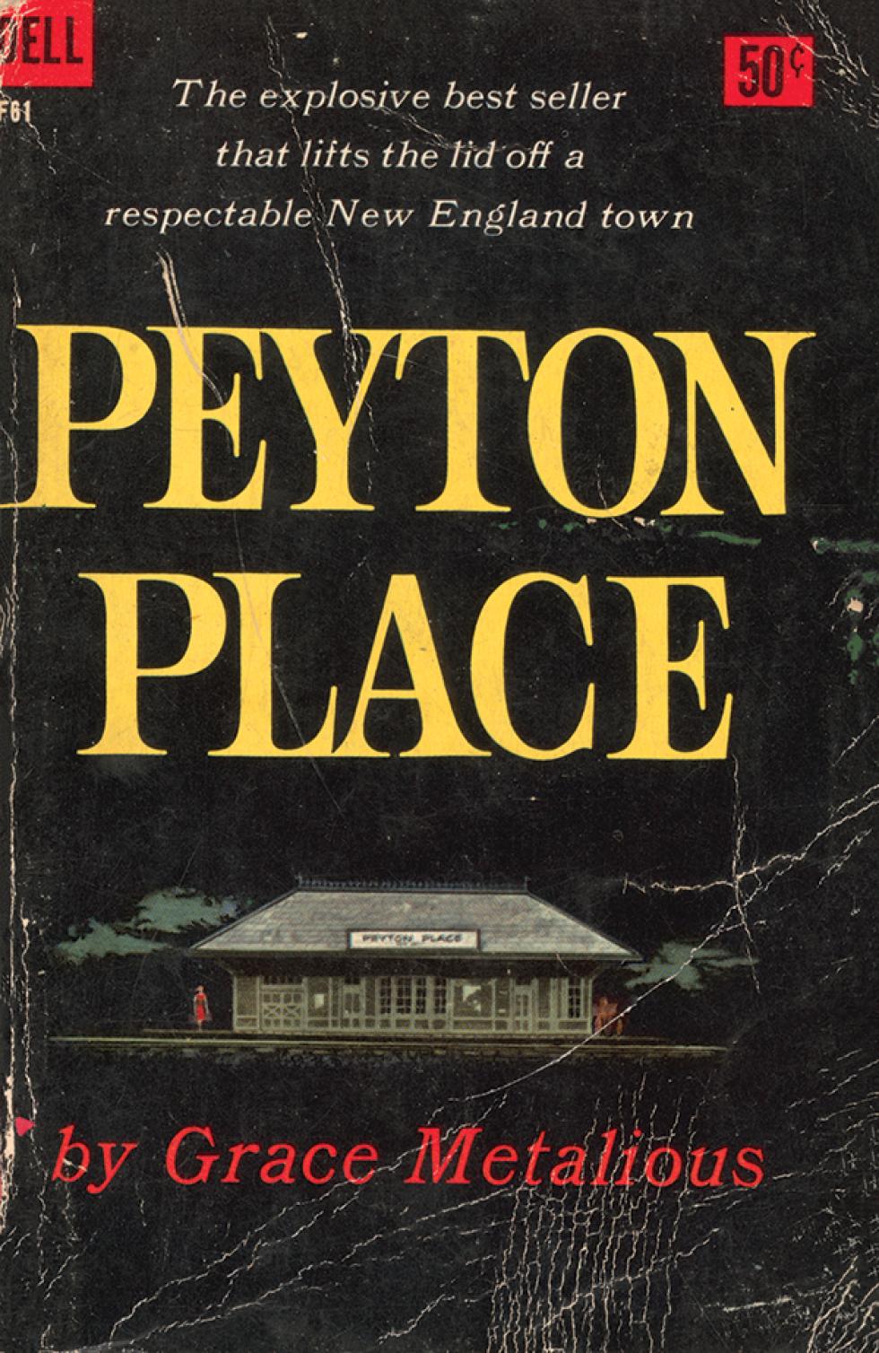 Paperback cover: The explosive best seller that lifts the lid off a respectable New England town, Peyton Place by Grace Metalious,