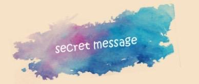 Secret message graphic