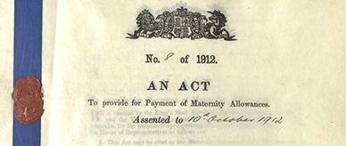A typed copy of the Maternity Allowance Act 1912 with the British coat of arms on the front page.