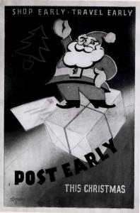 'Shop early, travel early, post early this Christmas' black and white illustration of Santa standing on a parcel
