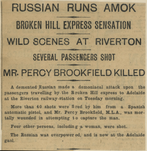 Wild scenes at Riverton, several passengers shot, Mr Percy Brookfield killed.